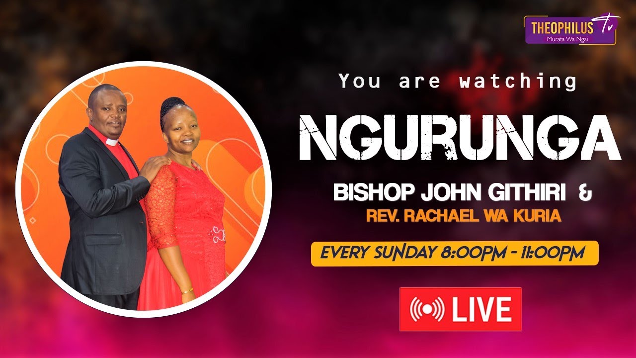 NGURUNGA LIVE SHOW - SUNDAY 17TH JULY 2022