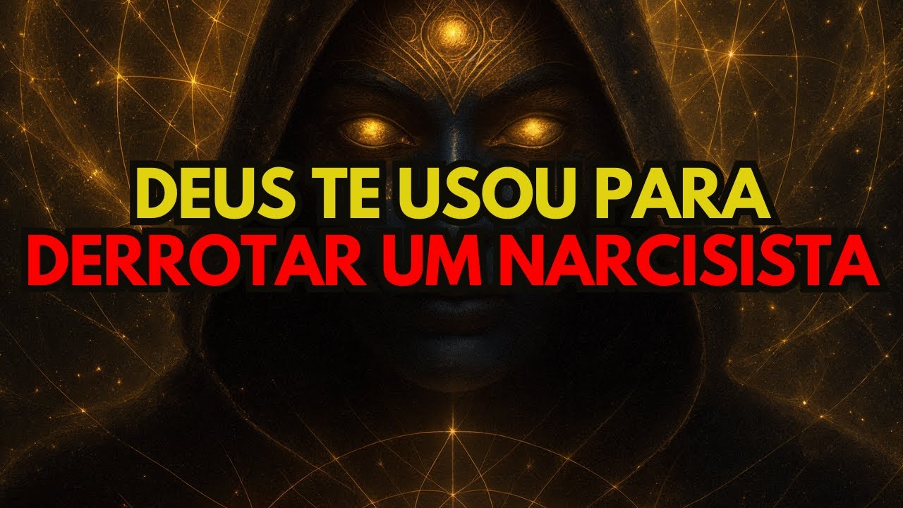ESCOLHIDO: DEUS USOU VOCÊ PARA DERROTAR UM NARCISISTA! 😰🔥