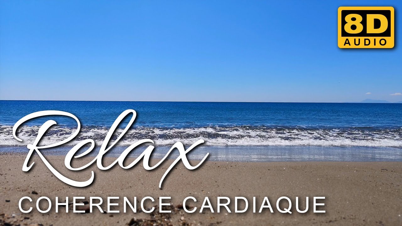 Cohérence Cardiaque - Vagues de la Mer - Belle journée - 5 minutes