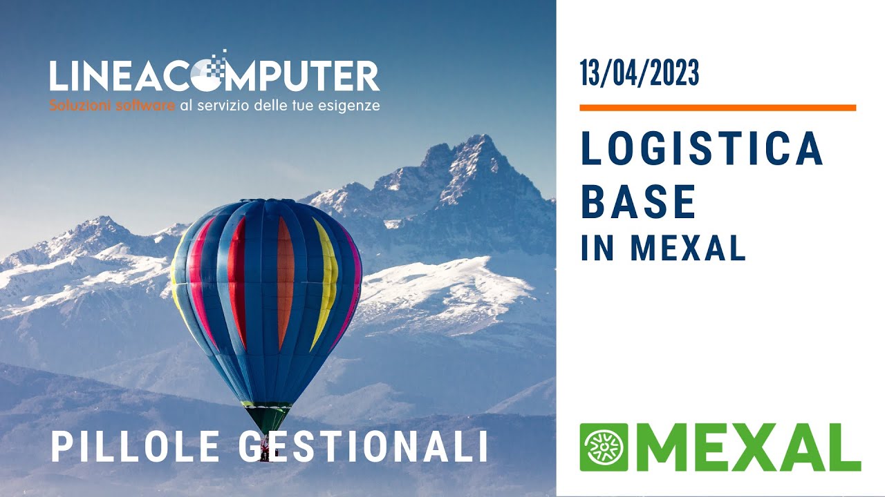 Le basi della Logistica in Mexal