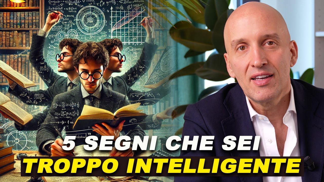 5 SEGNI che sei TROPPO intelligente (con tutti i pregi e difetti..)