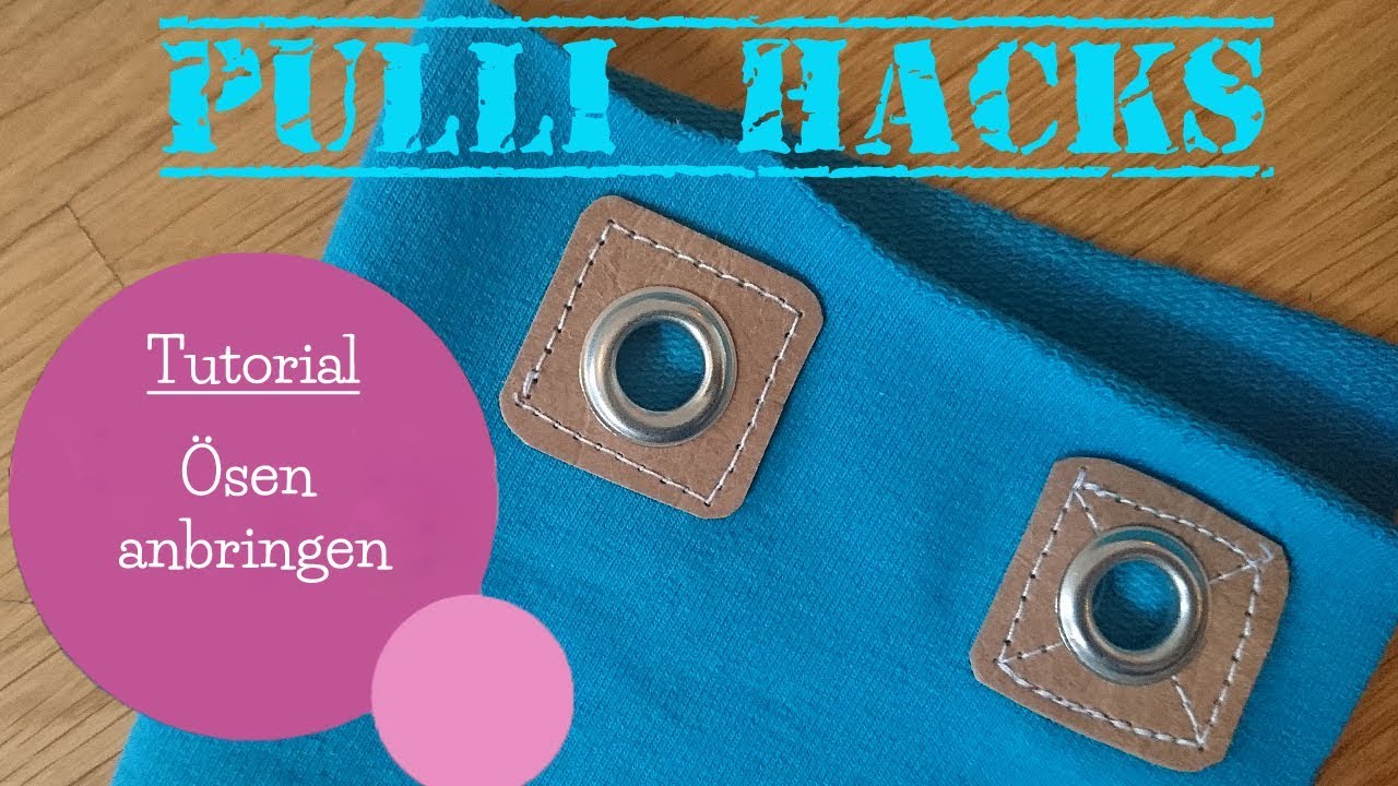 Ösen anbringen | Ösen einschlagen | Pulli Hacks | Tutorial | DIY Anleitung | mommymade