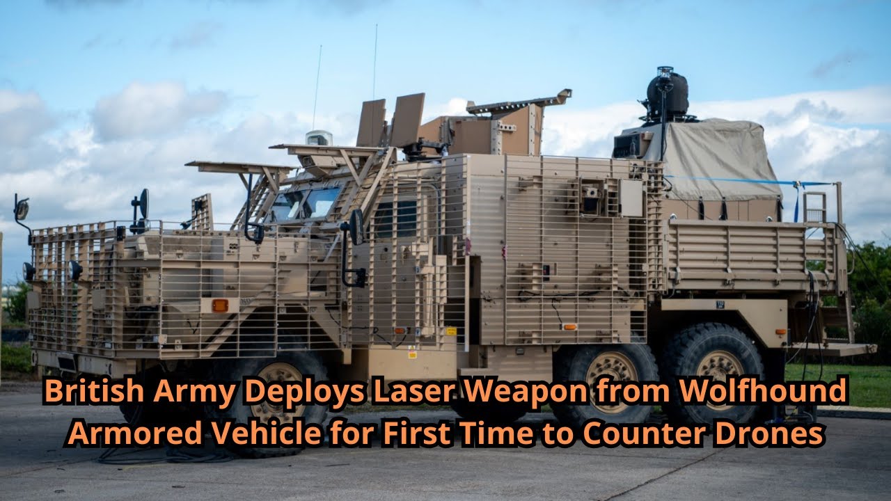 British Army Successfully Deploys Laser Weapon System on Armored Vehicle