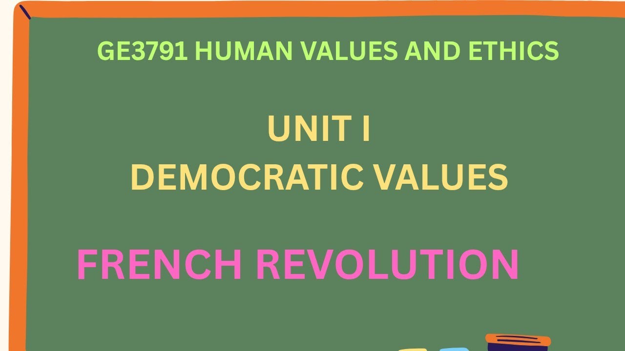 GE3791/HUMAN VALUES AND ETHICS /UNIT1/DEMOCRATIC VALUES /FRENCH REVOLUTION IN TAMIL 