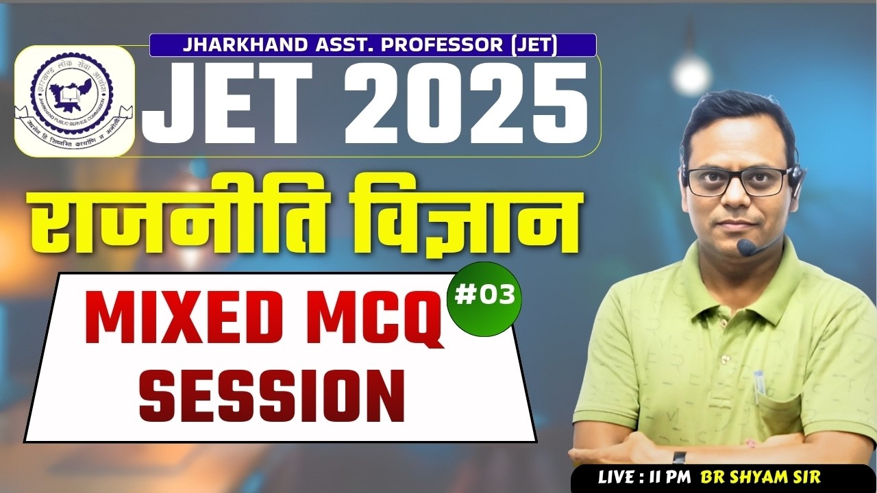 UGC NET / JET/ BET - POLITICAL SCIENCE | Mixed MCQ Session | CLASS - 03 | BY SHYAM SIR #jtet2026