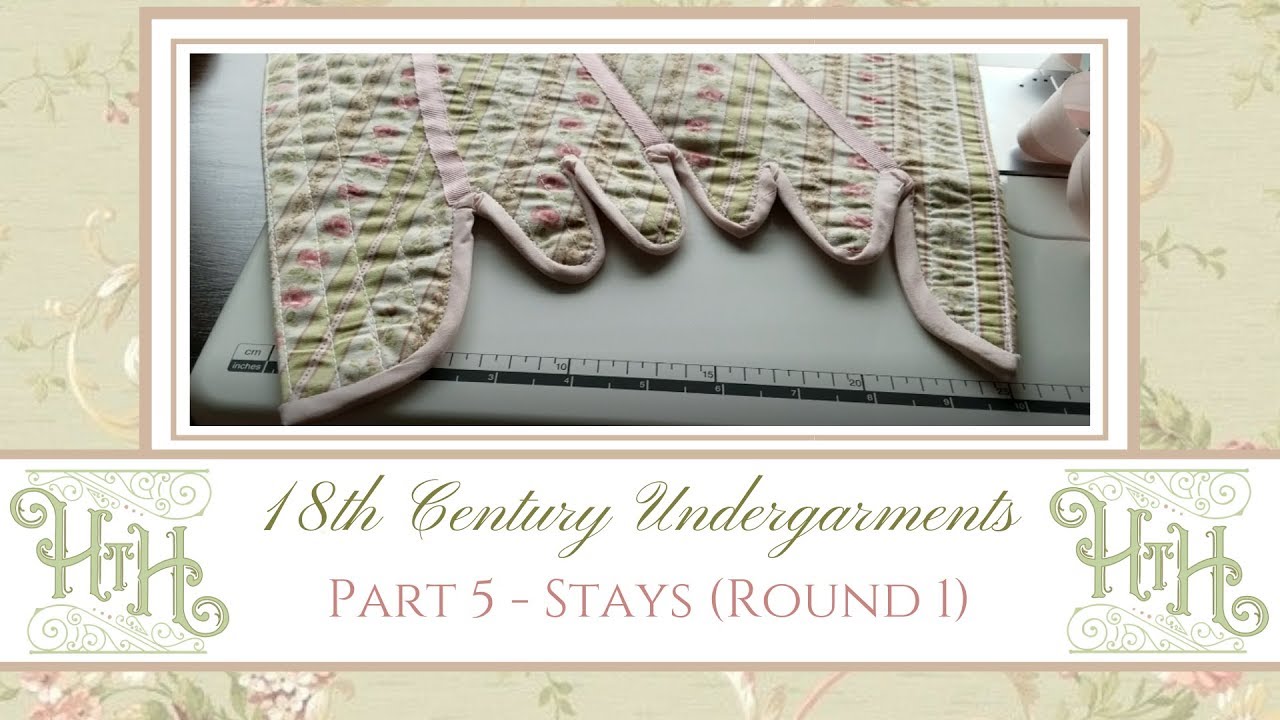 Sew-Along 18th Century Undergarments: Part 5: Stays (Round 1)