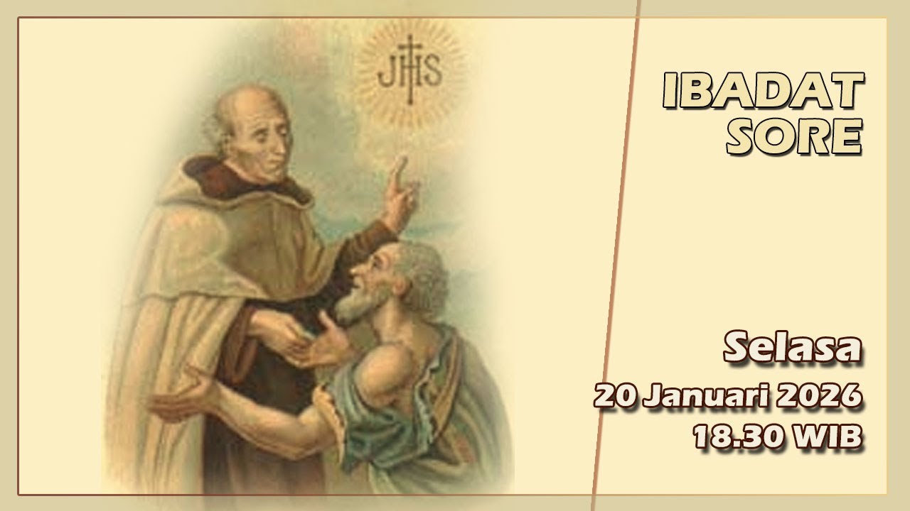 IBADAT SORE, P.FAK. BEATO ANGELO PAOLI, SELASA, 20 JANUARI 2026, 18.30 WIB
