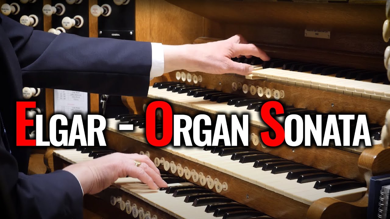 🎵 Elgar - Allegro maestoso (Organ Sonata) // Lincoln Cathedral