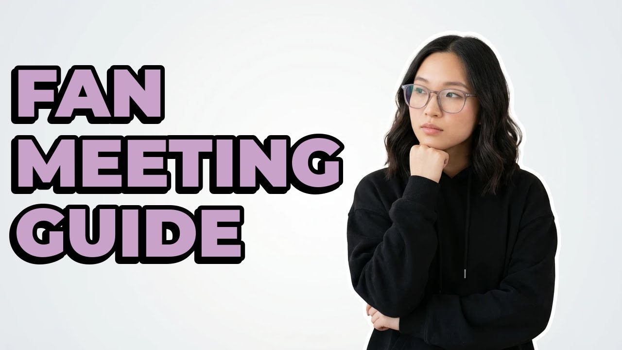How Does a K-Pop Fan Meeting Work?