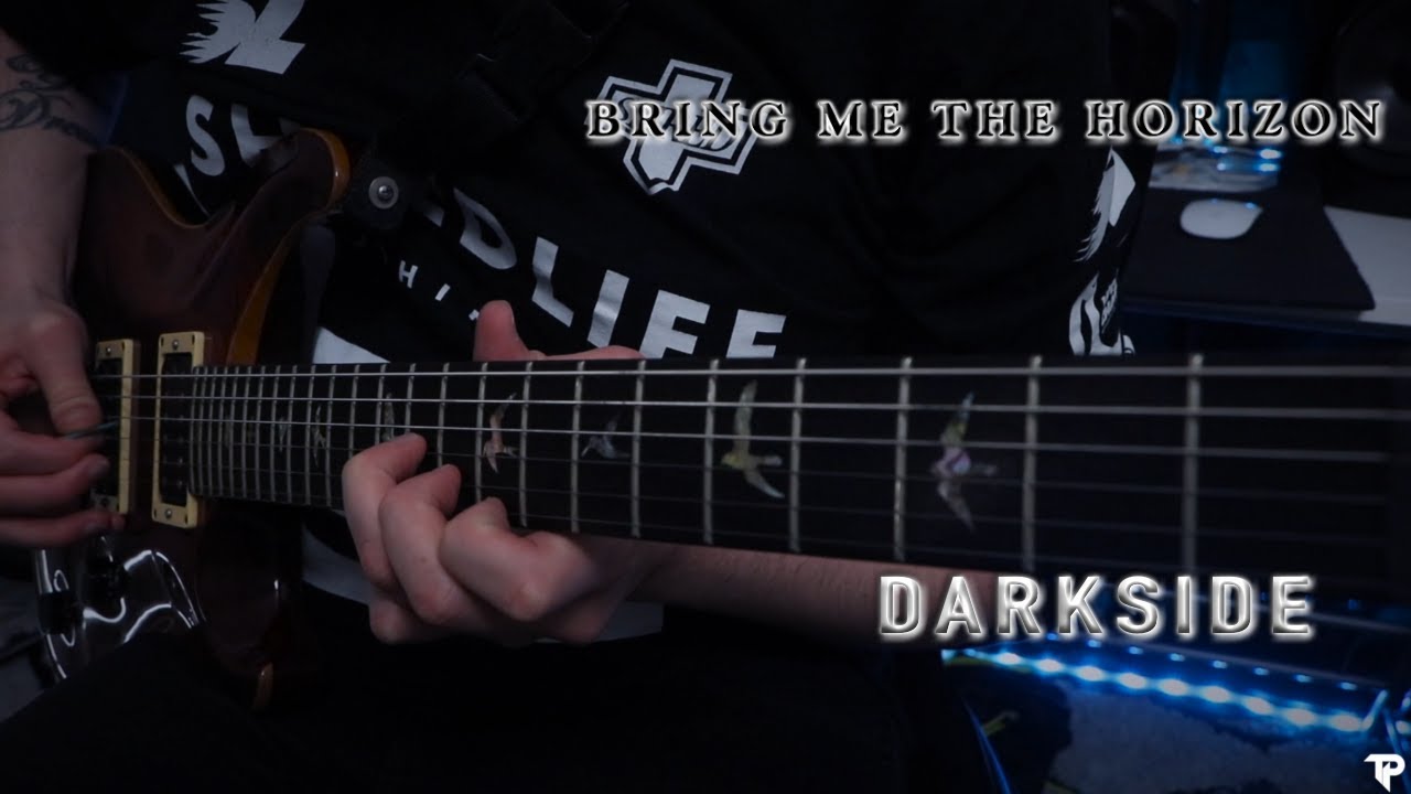 DARKSIDE | BRING ME THE HORIZON | Tyler Pace (Guitar Cover | 2023)