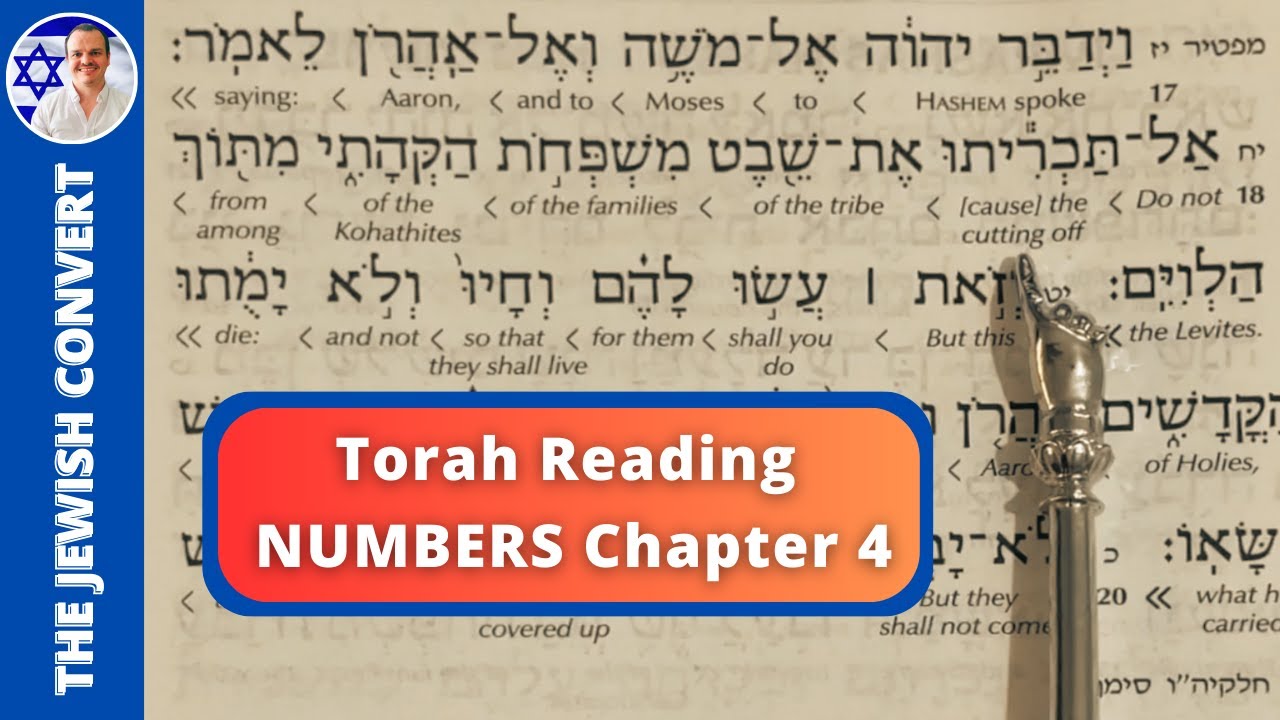Torah Reading | Numbers Chapter 4 in Hebrew with English Translation