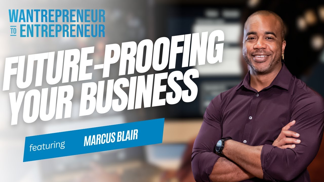 FUTURE-PROOFING your business because THIS is what AI will do in the future w/ Marcus Blair