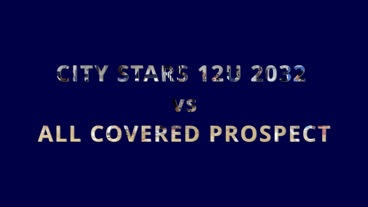 CITY STARS 12U 2032 VS ALL COVERED PROSPECT  MLK WEKEND 1-19-26