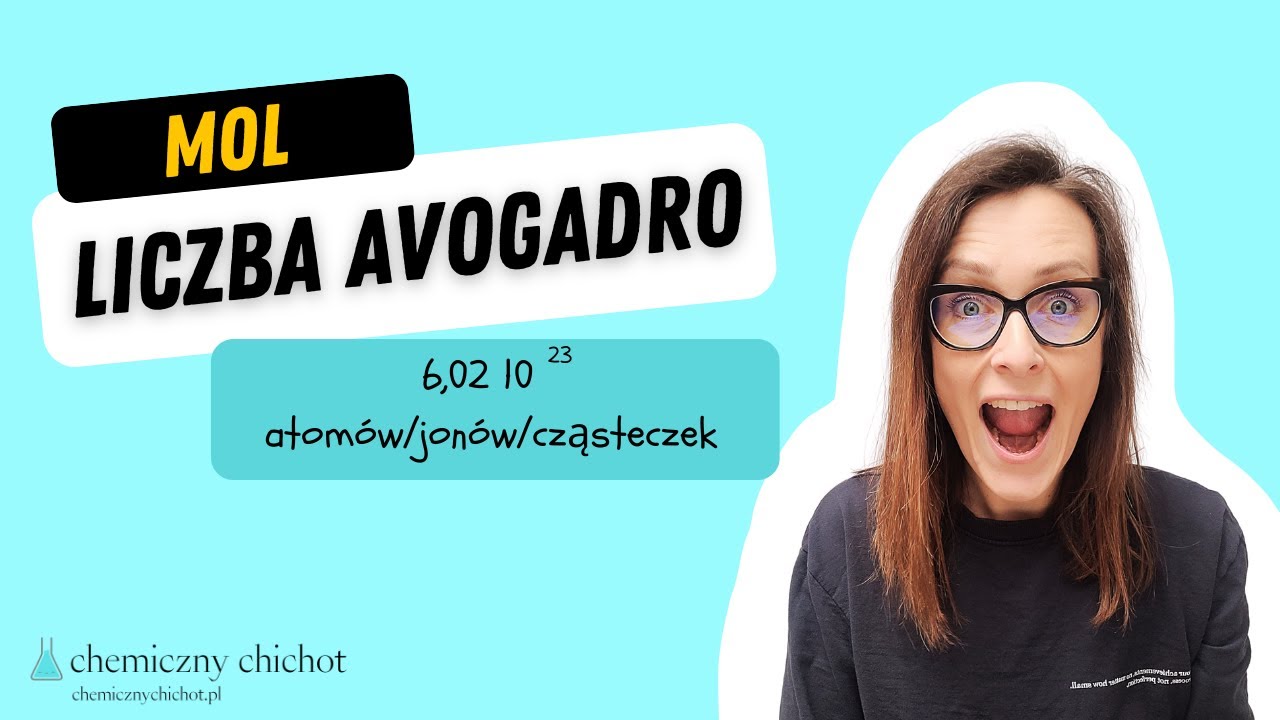Mol i liczba Avogadro: 6,02*10 23 atomów/jonów/cząsteczek