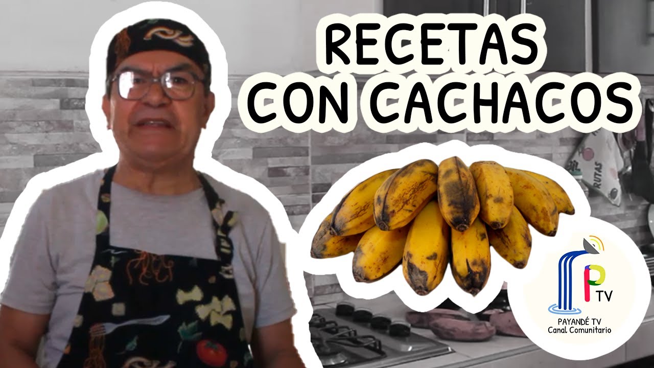 3 deliciosas recetas con cachacos! - Canal Comunitario Payandé TV (04/10/2020)