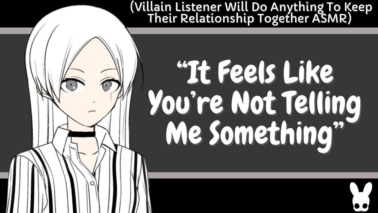 It Feels Like You're Not Telling Me Something (Villain Listener ASMR)