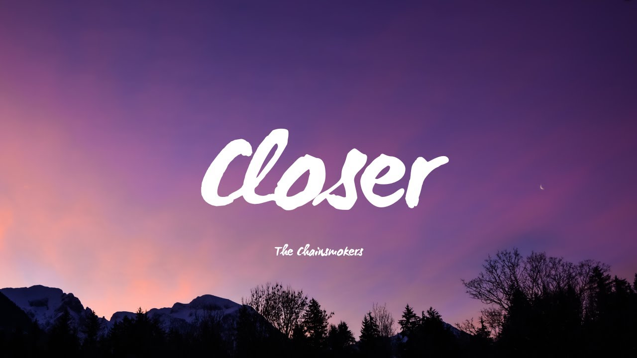 The Chainsmokers - Closer (Lyrics) ft. Halsey