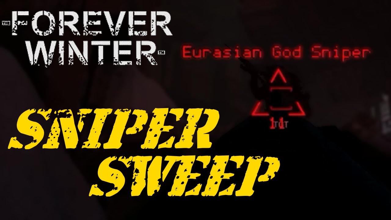 The Forever Winter Quest Guide - Sniper Sweep