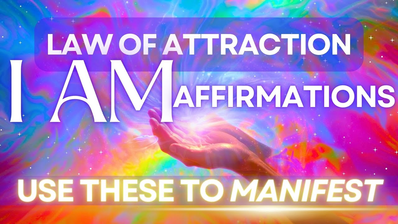 Law of Attraction & Manifestation I AM Affirmations 💫