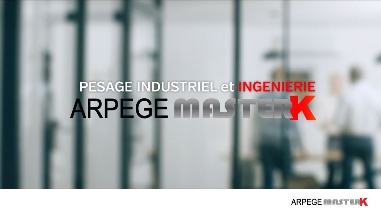 ARPEGE MASTER K : pesage industriel et ingénierie