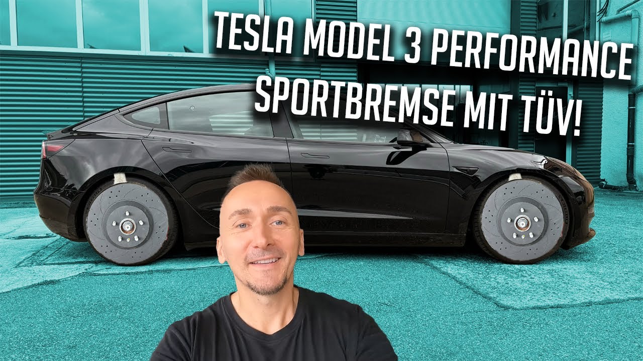 Tesla Model 3 Performance ENDLICH SPORTBREMSEN mit TÜV! I lautlos performance