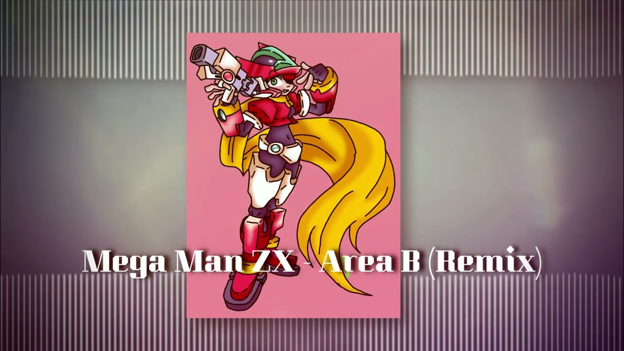 Mega Man ZX - Área B (Remix) | DJ_M