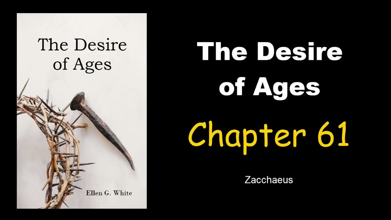 The Desire of Ages   Chapter 61