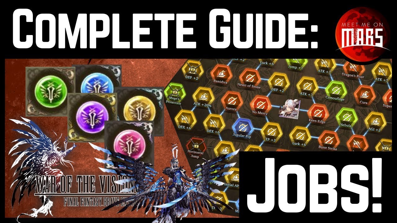 Complete Guide to the Job System | FFBE: War of the Visions