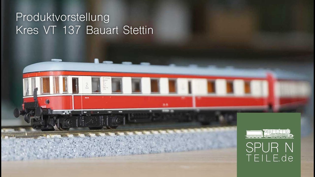 Spur N: Kres Bauart Stettin VT 137