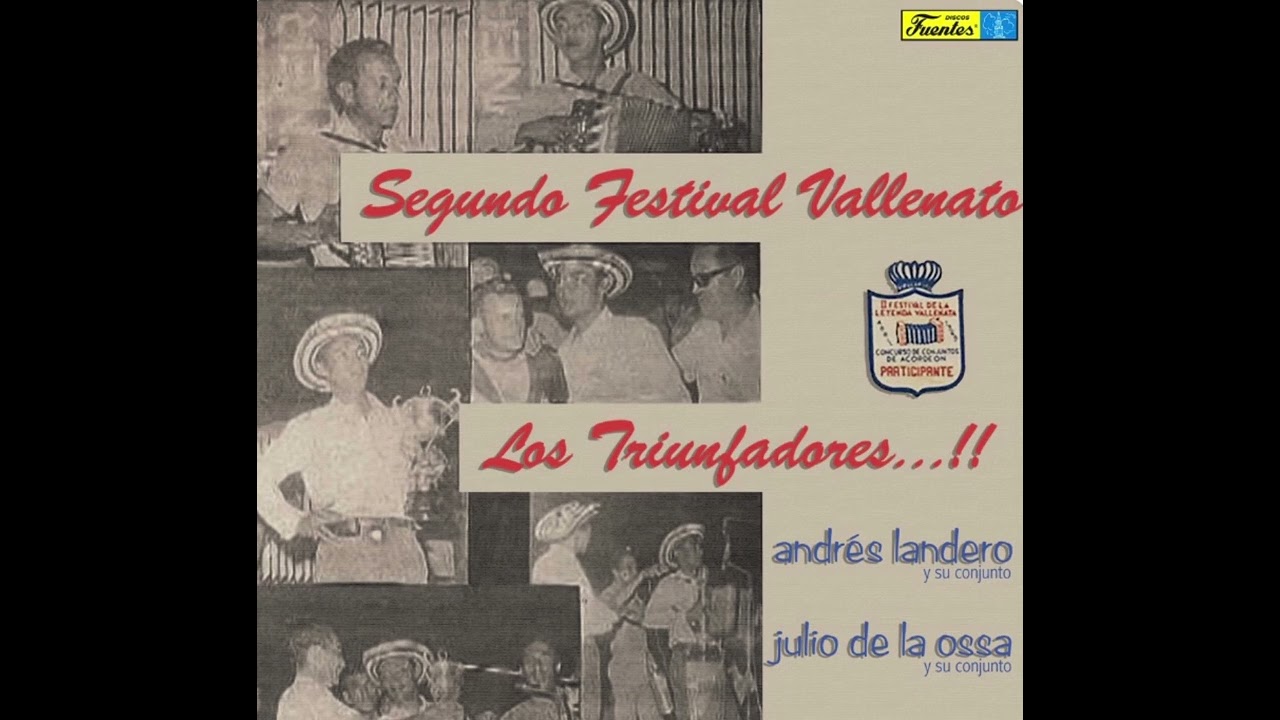 Andres Landero - Julio de la Ossa - Maritza
