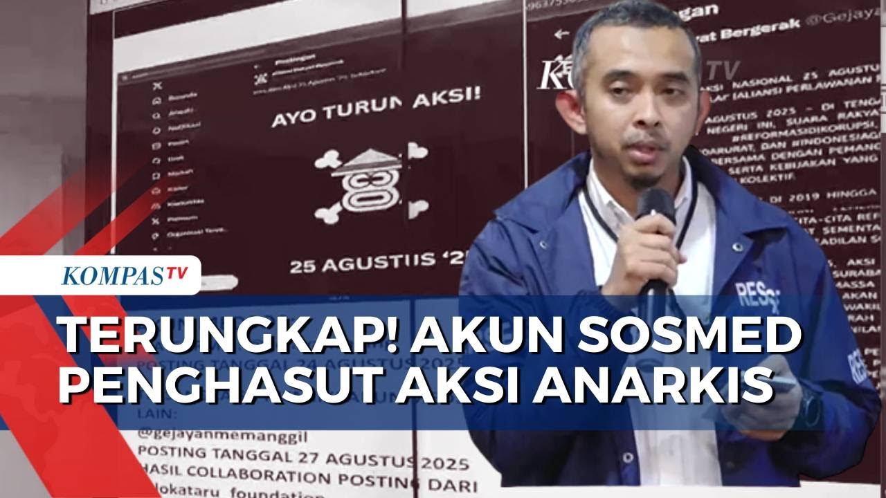 [FULL] Polisi Beberkan Akun Media Sosial yang Hasut Aksi Anarkis saat Demo