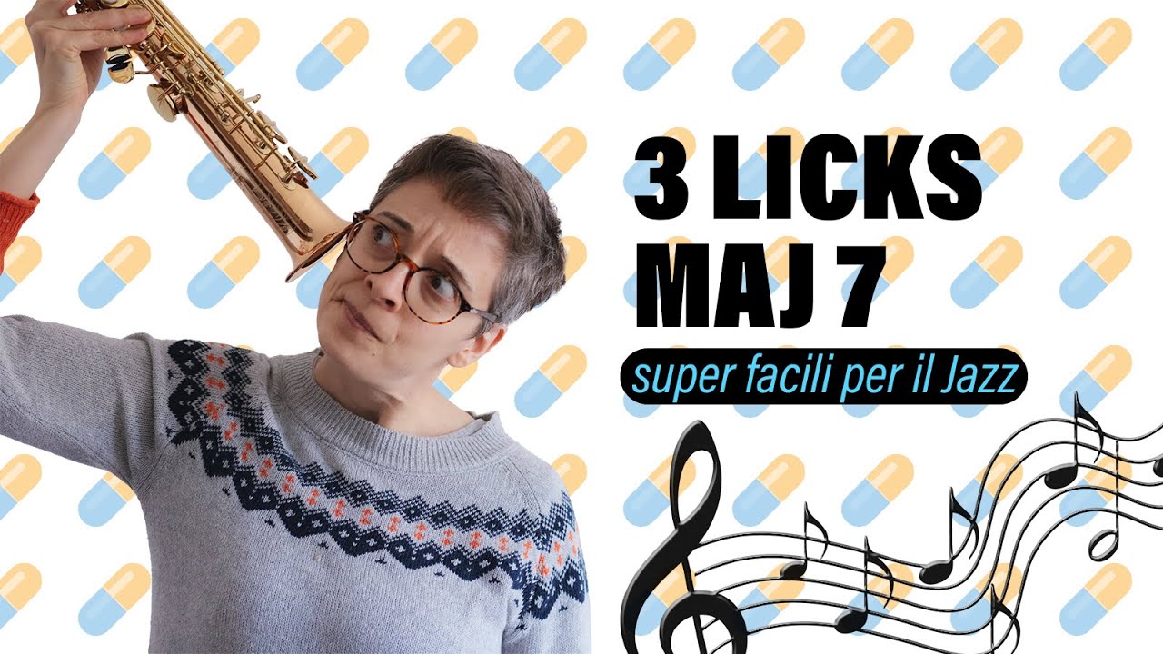 Lick MAJ7 per IMPROVVISARE  +PDF (sassofono clarinetto)