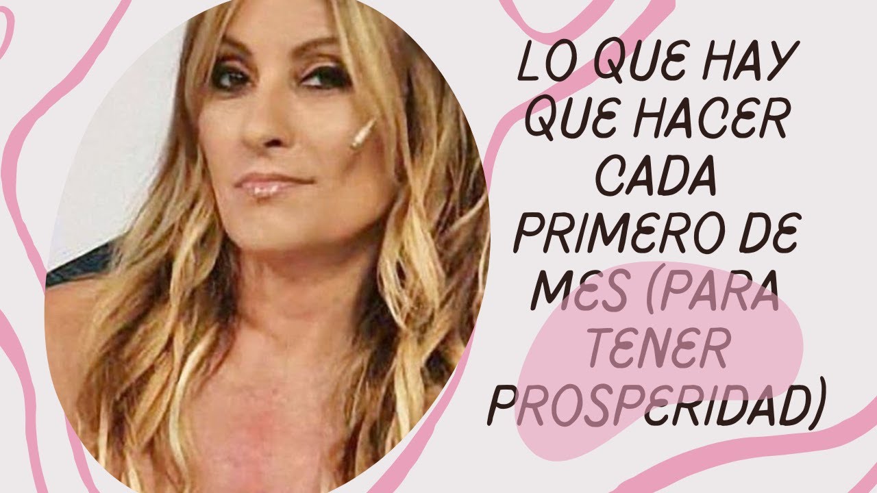 Marcela Tauro y lo que hay que hacer cada 1&deg; de mes (para tener prosperidad)