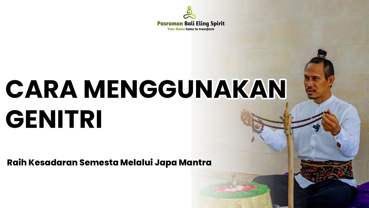 CARA MENGGUNAKAN GENITRI || Raih Kesadaran Semesta Melalui Japa Mantra