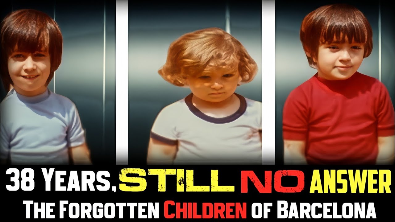 38 Years Without Answers | The Forgotten Children of Barcelona | True Crime Story 