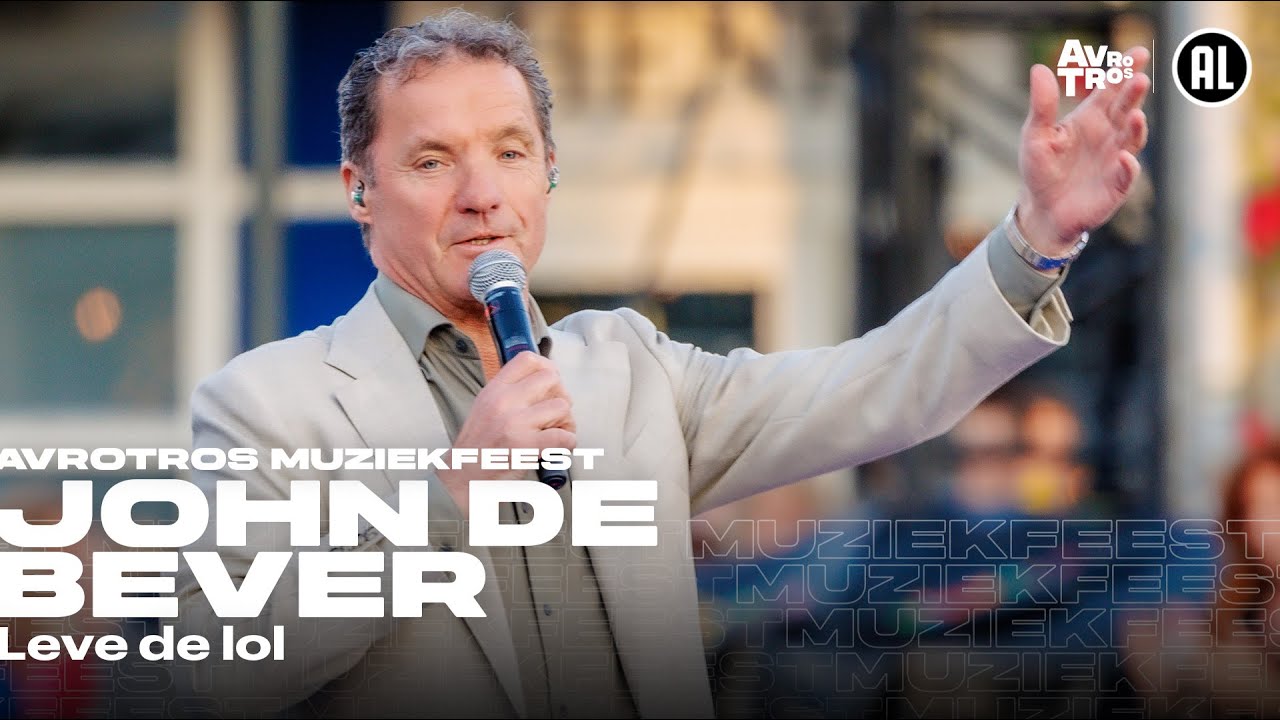 John de Bever - Leve de lol (LIVE) &bull; Muziekfeest op het Plein 2024