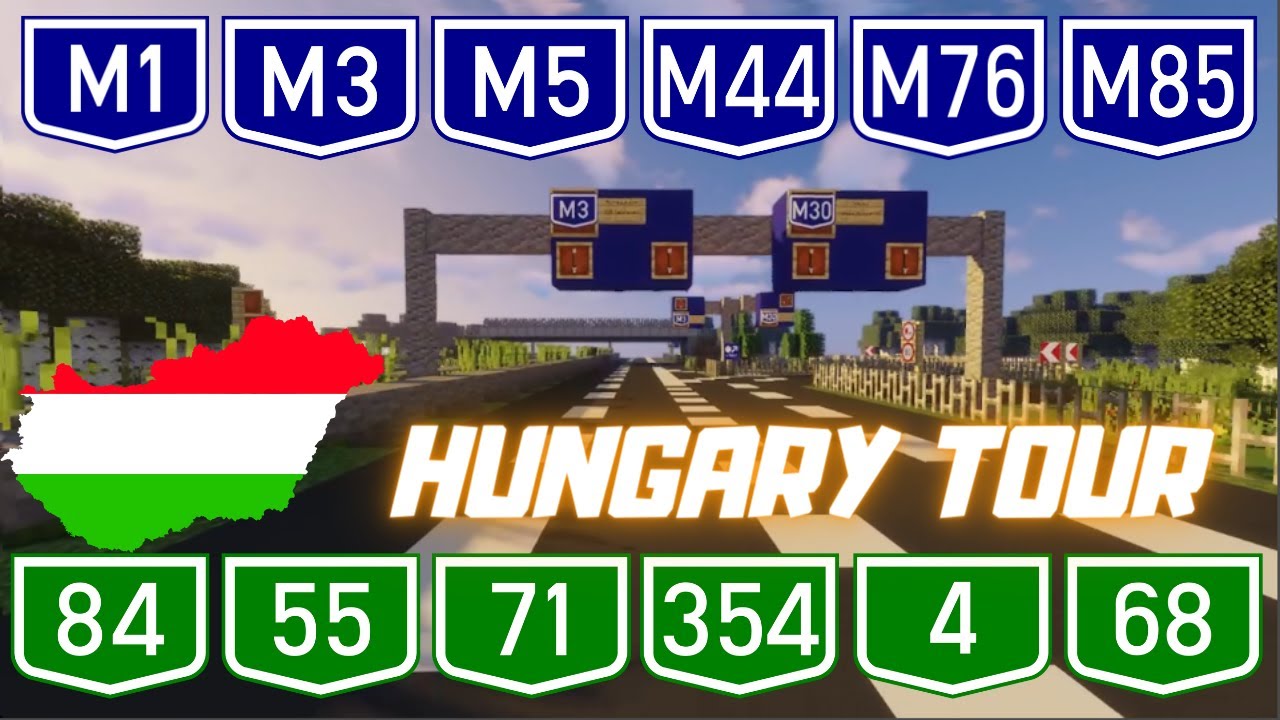 🇭🇺 MINECRAFT HUNGARIAN HIGHWAYS AND CITIES | COMPLETE TOUR (Magyarország a Minecraftban)