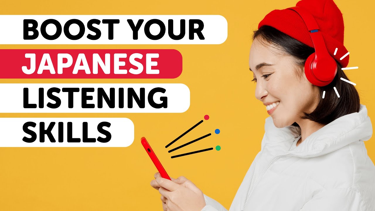 Japanese Listening Skills: Sharpen and Enhance in 60 Minutes