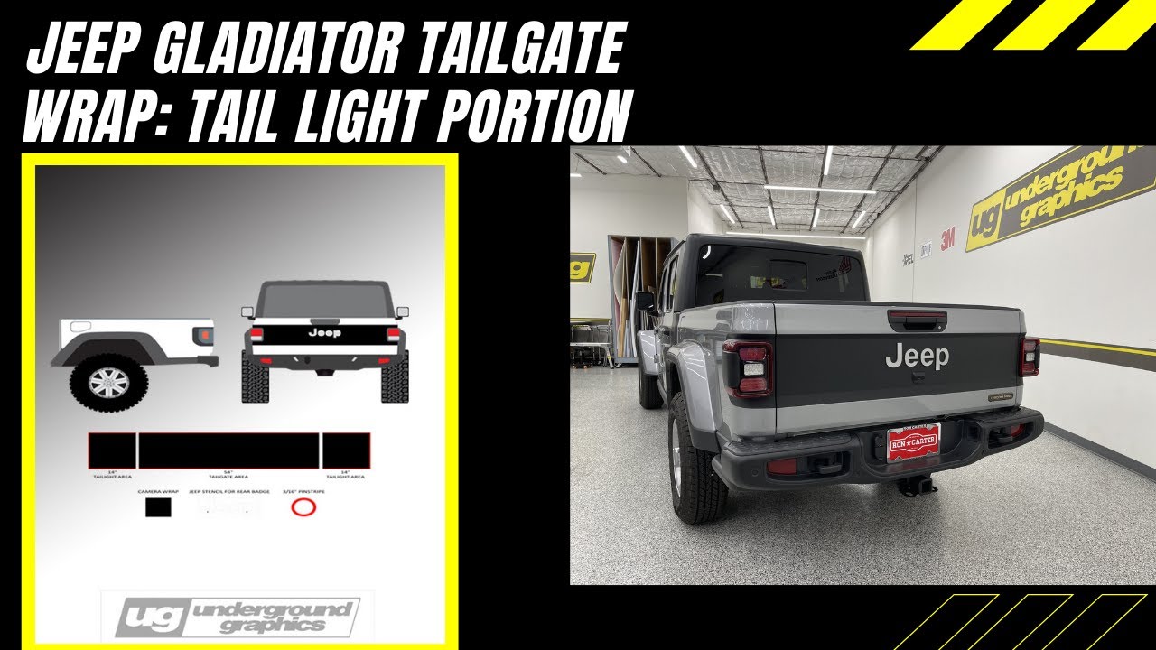 How To Wrap Your Jeep Gladiator Tailgate | The Taillight Portion | From Underground Graphics