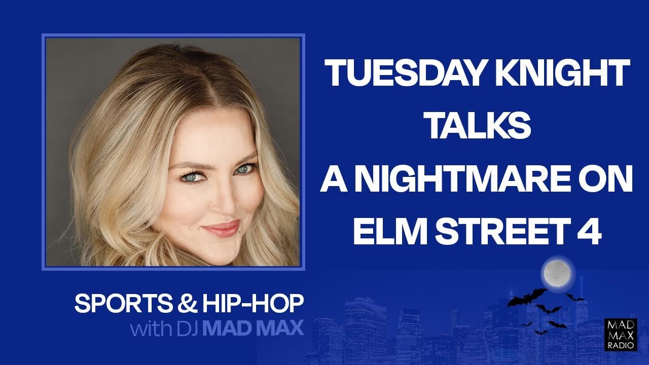 Tuesday Knight talks A Nightmare on Elm Street 4 & her music on 