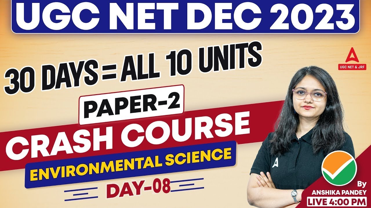UGC NET Environmental Science | UGC NET Paper 2 Crash Course By Anshika Pandey