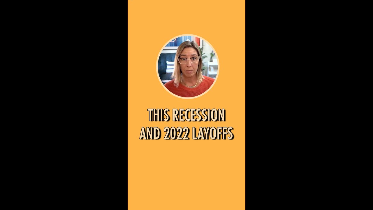 This recession and 2022 layoffs