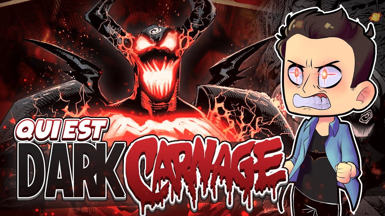 QUI est DARK CARNAGE | Absolute Carnage