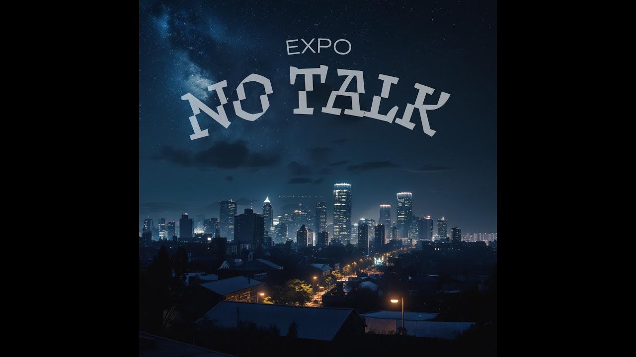 Expo - No Talk