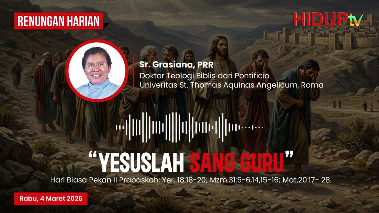 RENUNGAN HARIAN RABU, 4 MARET 2026 | “YESUSLAH SANG GURU”