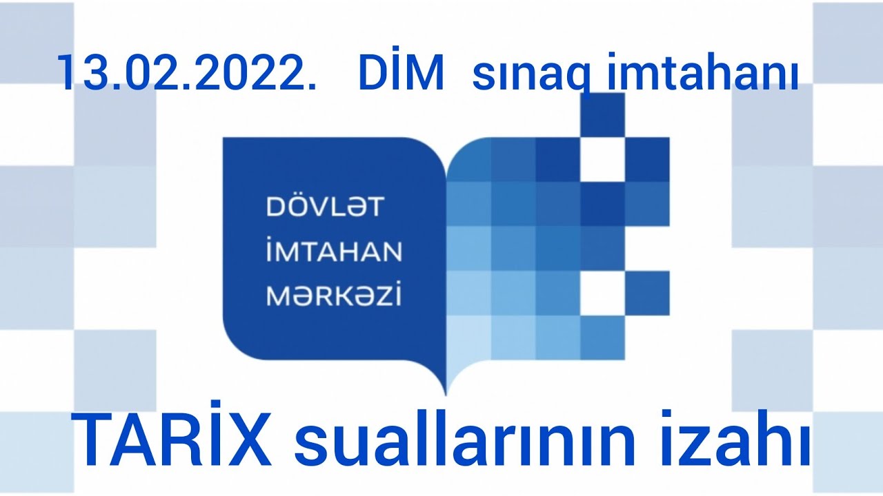 DİM sinaq Tarix. 13.2.2022