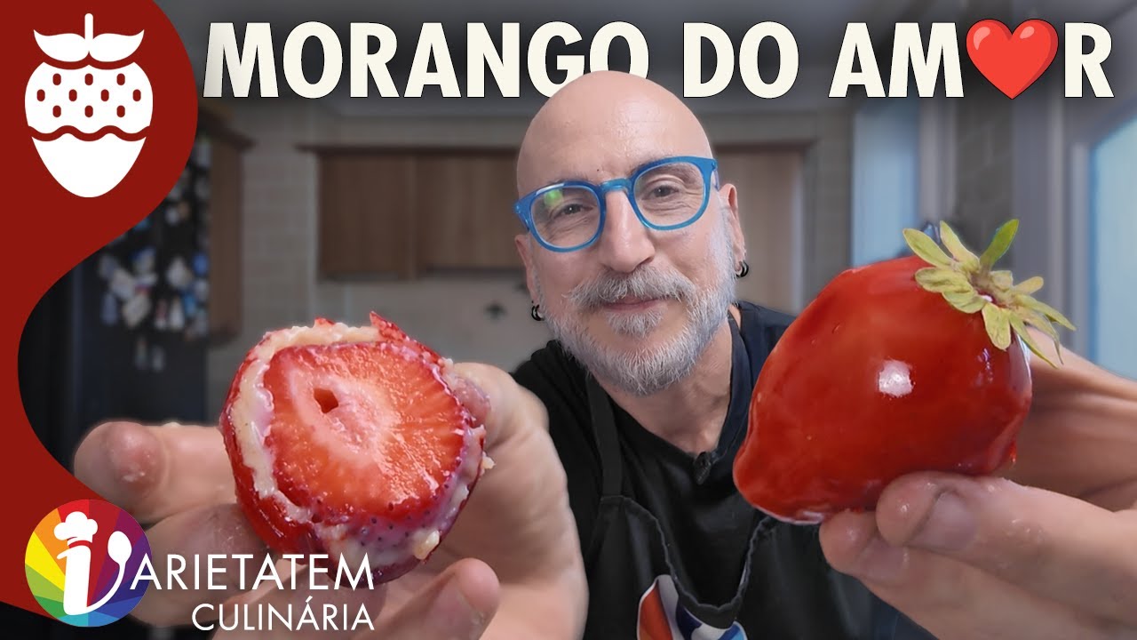 🍓❤️ Morango do Amor em Casa!🍴