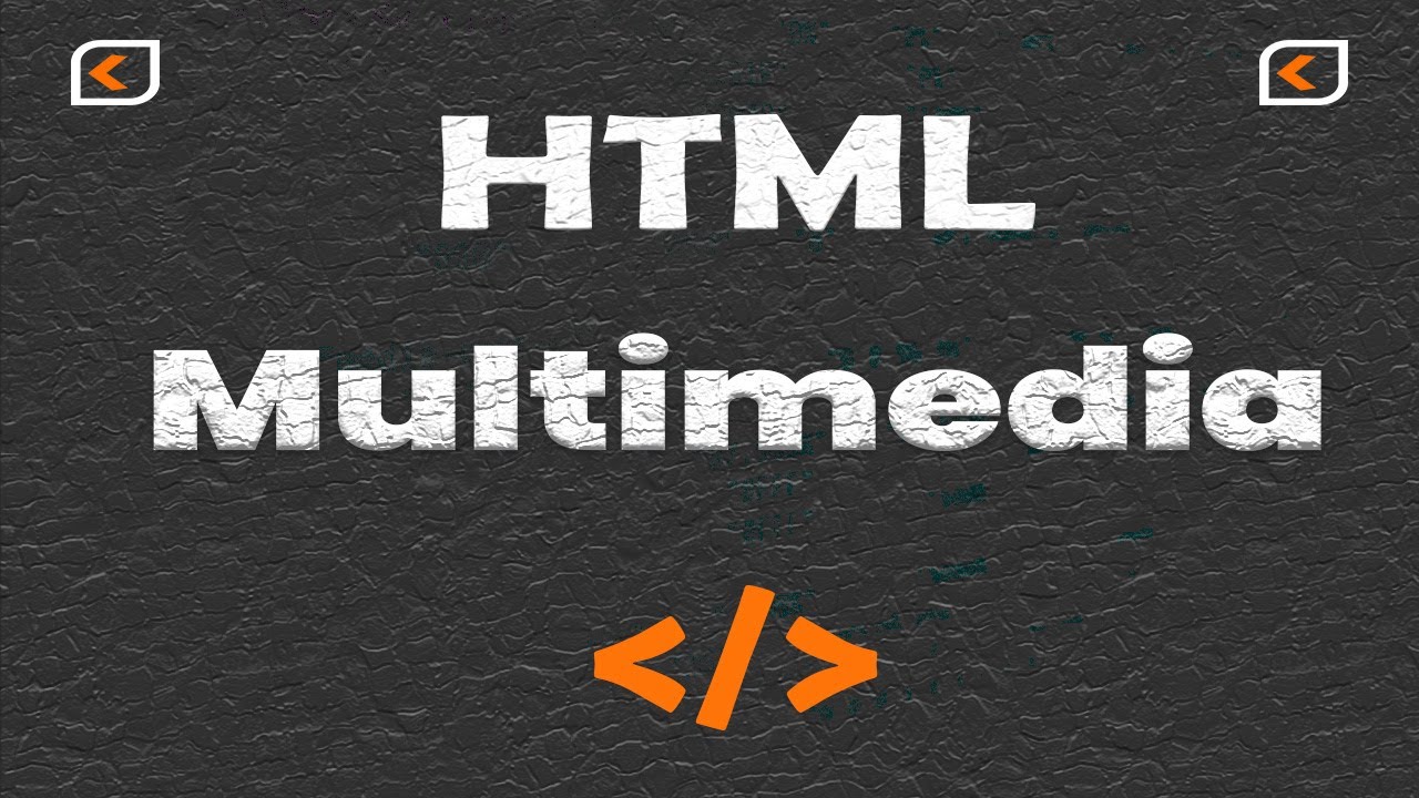 HTML Multimedia