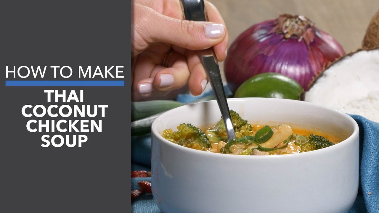 How to Make Thai Coconut Chicken Soup