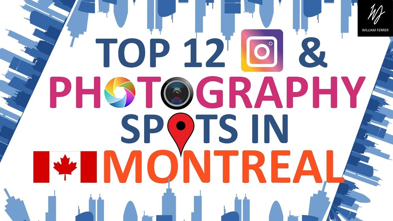 Montreal | Top 12 Instagram & Photography Spots | Budget Travel Guide